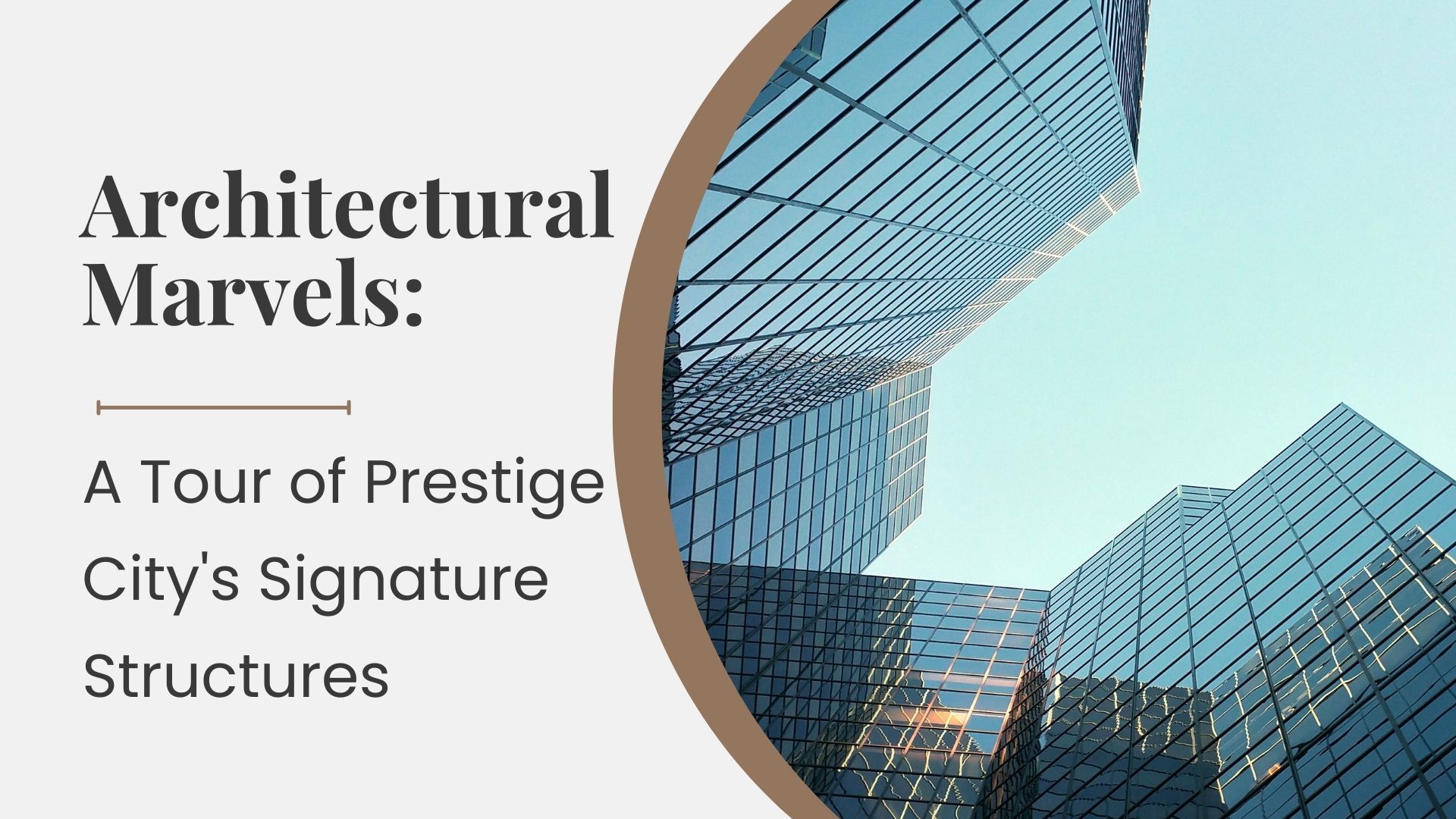 Image of Architectural Marvels: A Tour of Prestige City's Signature Structures