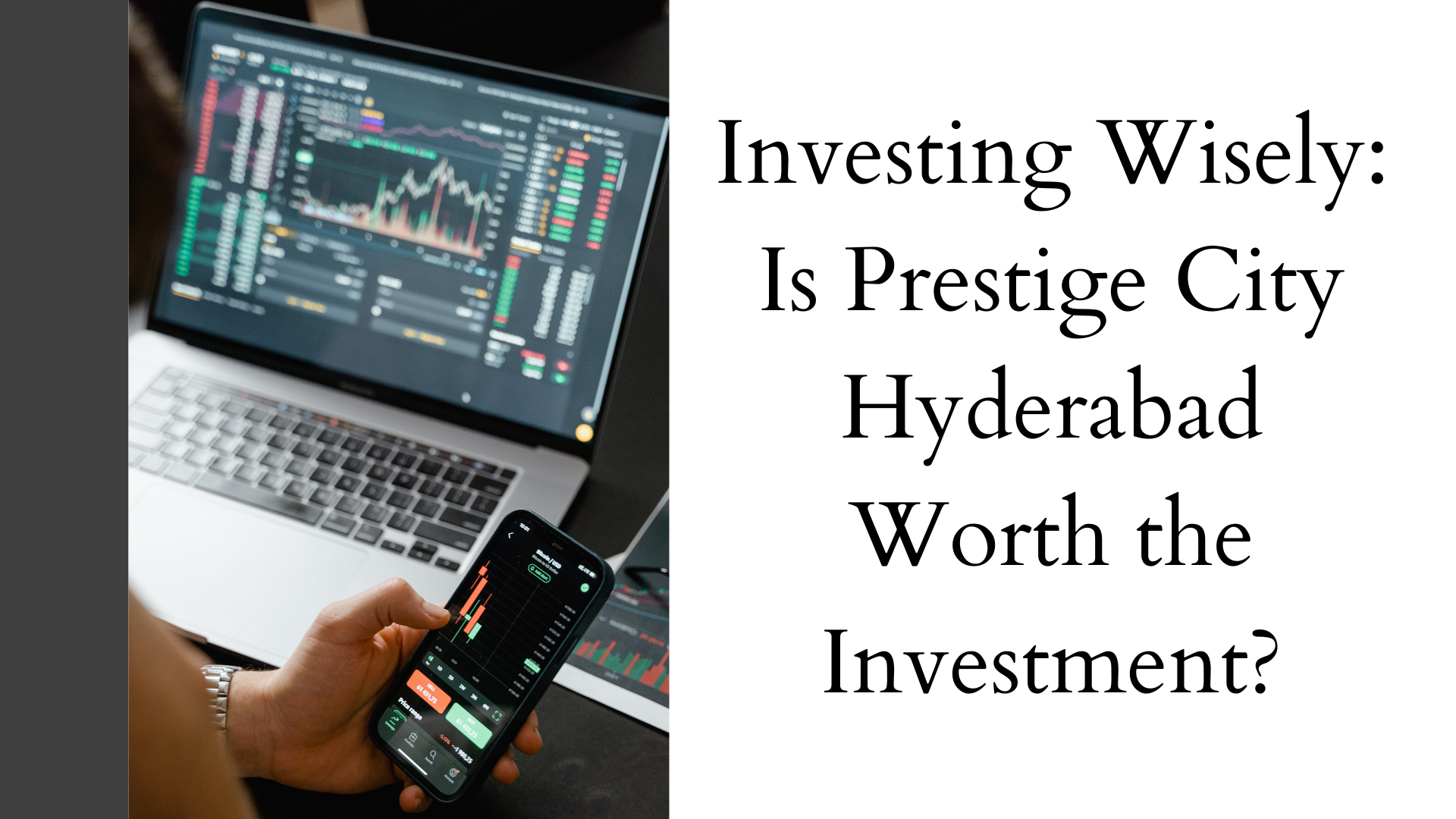 Image of Investing Wisely: Is Prestige City Hyderabad Worth the Investment?